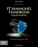 IT Manager's Handbook: Getting your New Job Done