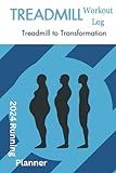 Treadmill Workout Log | Treadmill to Transformation: 2024 Running Planner