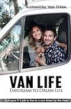 Van Life Book: Daydream to Dream Life