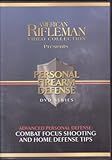 Personal Firearm Defense (Combat Focus Shooting and Home Defense Tips)