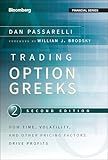 Trading Options Greeks: How Time, Volatility, and Other Pricing Factors Drive Profits (Bloomberg Financial)