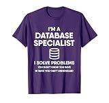 Database Admin Funny SQL Database T-Shirt