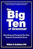 The Big Ten of Grammar: Identifying and Fixing the Ten Most Frequent Grammatical Errors