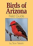 Birds of Arizona Field Guide (Bird Identification Guides)