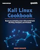 Kali Linux Cookbook: Boost your pentesting career with essential tools such as Nmap, Metasploit, and Wireshark