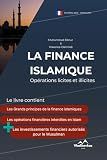 La Finance Islamique: Opérations Licites et Illicites, Halal et Haram, Muslim, Coran, Kaaba (French Edition)