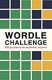 Wordle Challenge: 500 Puzzles to do anywhere, anytime (Puzzle Challenge, 1)