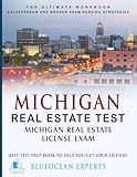 Michigan Real Estate Test: Michigan Real Estate License Exam: Best Test Prep Book to Help You Get Your License!: The Ultimate Workbook: Salesperson ... Test Prep Book to Help You Get Your License!)