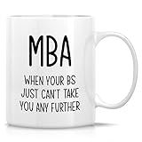 Retreez Funny Mug - MBA Masters Degree College Business School Graduation 11 Oz Ceramic Coffee Mugs - Funny, Sarcasm, Motivational Inspirational gifts for friends coworkers sister brother son daughter