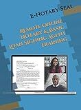 Remote Online Notary & Basic Loan Signing Agent Training