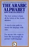 The Arabic Alphabet: How to Read & Write It