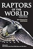 Raptors of the World: A Field Guide (Helm Field Guides)