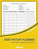 Debt Payoff Planner: Use Snowball and Avalanche Method with Help of Intuitive Visual Progress Tracker to Live Debt Free