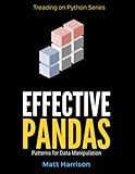 Effective Pandas: Patterns for Data Manipulation (Treading on Python)