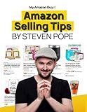 Amazon Selling Tips: Seller's Guide to the 4 Growth Pillars of FBA with PPC, SEO, Catalog, and Design