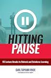 Hitting Pause: 65 Lecture Breaks to Refresh and Reinforce Learning