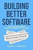 Building Better Software: A Non-Technical Project Manager's Blueprint for Success