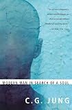 Modern Man In Search Of A Soul: Analytical Psychology and Dream Analysis―Jung's Theories Beyond Freud