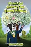 Financial Literacy for Young Scholars