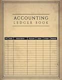 Accounting Ledger Book: Simple Accounting Ledger for Bookkeeping | Income and Expense Tracker & Organizer for Small Business