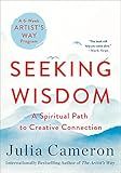 Seeking Wisdom (The Artist's Way Creative Library)