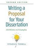 Writing a Proposal for Your Dissertation: Guidelines and Examples - 2022, Second Edition, Paperback