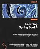 Learning Spring Boot 4: Simplify the development of production-grade applications using Java and Spring