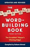 The Scrabble Word-Building Book: 3rd Edition (A Gift for Word Game Players)