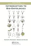 Introduction to Bio-Ontologies (Chapman & Hall/CRC Computational Biology Series)