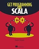 Get Programming with Scala