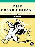 PHP Crash Course: The Complete, Modern, Hands-On Guide