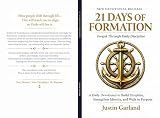 21 Days of Formation: Forged Through Daily Discipline: A Daily Devotional to Build Discipline, Strengthen Identity, and Walk in Purpose