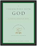 Connecting with God: A Spiritual Formation Guide (A Renovare Resource, 1)
