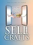 Sell Your Crafts Online 2022: The Best Guide to Selling on Etsy, Amazon, Facebook, Instagram, Pinterest, eBay, Shopify, and More