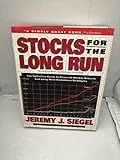 STOCKS FOR THE LONG RUN, SECOND EDITION, REVISED AND EXPANDED The Definitive Guide to Financial Market Returns and Long-Term Investment Strategies