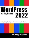 WordPress for Beginners 2022: A Visual Step-by-Step Guide to Mastering WordPress (Webmaster Series)