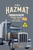 CDL Hazmat Endorsement Study Guide 2025-2026: Your Commercial Driver’s License Exam Practice Test Prep with 400+ Questions and Detailed Answer Explanations, Mnemonics to Help You ace the DMV