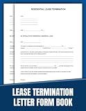 Lease Termination Letter Form Book: 50 Notice Templates for Landlords and Tenants | 8.5 x 11 inches.