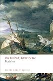 Pericles: The Oxford Shakespeare