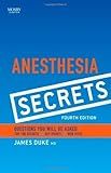 Anesthesia Secrets, 4e 4th (fourth) Edition by Duke MD MBA, James published by Mosby (2010)