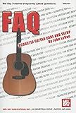 Mel Bay Faq Acoustic Guitar Care & Setup (Faq)