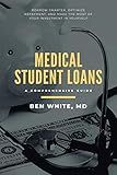 Medical Student Loans: A Comprehensive Guide