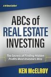 The ABCs of Real Estate Investing: The Secrets of Finding Hidden Profits Most Investors Miss (Rich Dad's Advisors (Paperback))