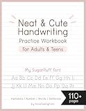 Neat and Cute Handwriting practice Workbook for adults and Teens, My SugarPuff font: Improve your handwriting skill & Practice with Monoline lettering ... for Teen penmanship worksheet for adults