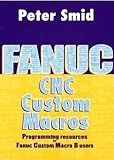 Fanuc CNC Custom Macros (Volume 1)