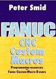 Fanuc CNC Custom Macros (Volume 1)