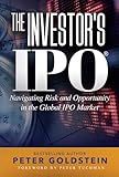 The Investor's IPO: Navigating Risk and Opportunity in the Global IPO Market