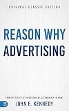 Reason Why Advertising: The Original Framework for Direct-Response Marketing