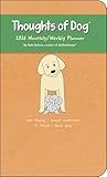 Thoughts of Dog 12-Month 2026 Weekly/Monthly Planner Calendar