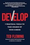 Develop: 7 Practical Tools to Take Charge of Your Career